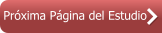 Próxima Página del Estudio